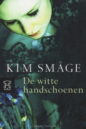 Kim Småge ~ De witte handschoenen