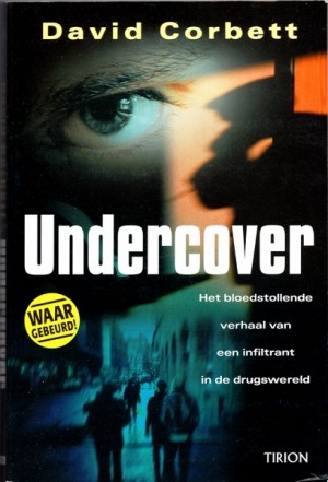 David Corbett ~ Undercover