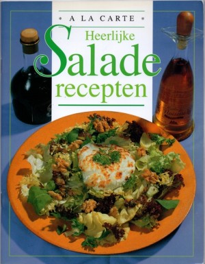 Ann Colby ~ A la Carte Heerlijke Saladerecepten