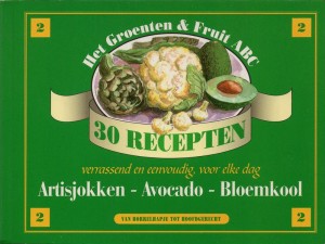 Henk Prins ~ Het Groenten & Fruit ABC: Artisjokken - Avocado - Bloemkool