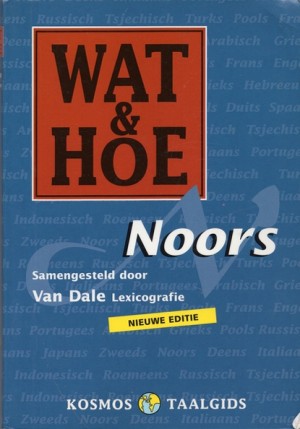 Wat & Hoe Taalgids Noors  (2000)