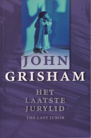 John Grisham ~ Het laatste jurylid