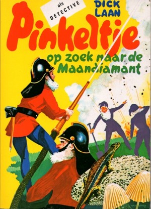 Dick Laan ~ Pinkeltje op zoek naar de Maandiamant (Dl. 27)