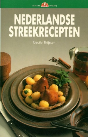 Cecile Thijssen ~ Nederlandse streekrecepten