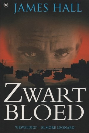 James Hall ~ Zwart bloed