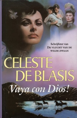 Celeste de Blasis ~ Vaya con Dios!