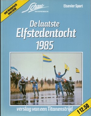 De laatste Elfstedentocht 1985 - Elsevier Sport