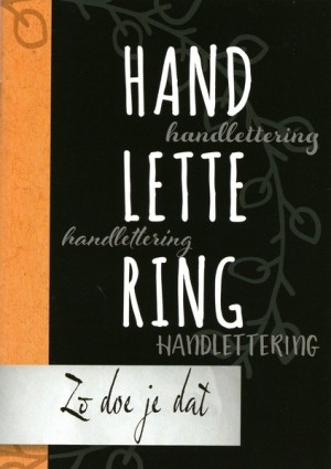 Marjan Wesselink ~ Handlettering, zo doe je dat