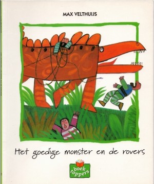 Max Velthuijs ~ Het goedige monster en de rovers