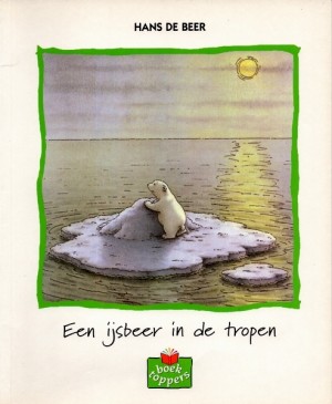 Hans de Beer ~ Een ijsbeer in de tropen