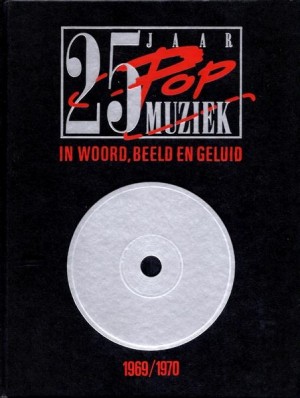 25 Jaar popmuziek - Het afscheid van de sixties