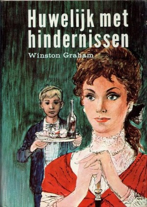 Winston Graham ~ Huwelijk met hindernissen