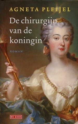 Agneta Pleijel ~ De chirurgijn van de koningin