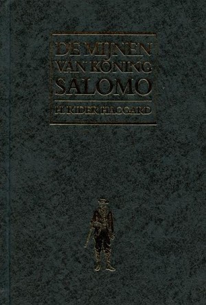 H. Rider Haggard ~ De mijnen van koning Salomo