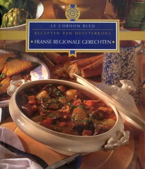 Le Cordon Bleu ~ Franse Regionale Gerechten