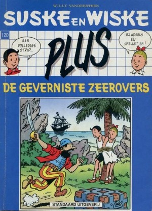 Suske en Wiske: De geverniste zeerovers (Dl. 120 Plus)