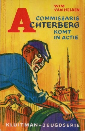 W. v. Helden ~ Commissaris Achterberg komt in actie (Dl. 7)