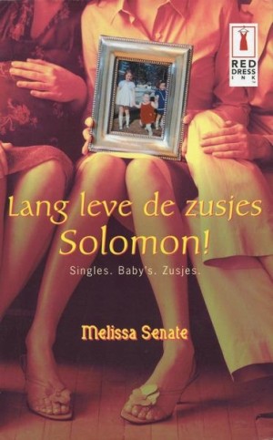 Melissa Senate ~ Lang leve de zusjes Solomon!
