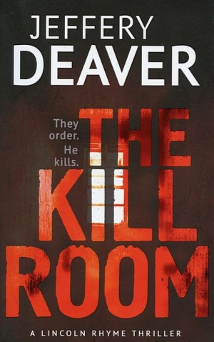 Jeffery Deaver ~ The Kill Room (Dl. 10)