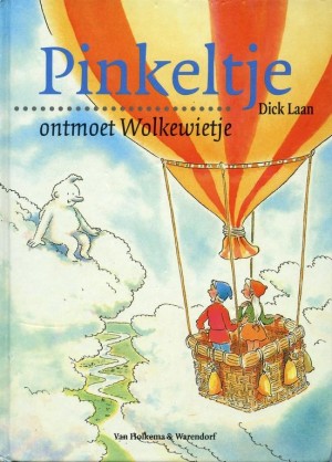 Dick Laan ~ Pinkeltje ontmoet Wolkewietje