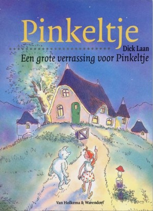 Dick Laan ~ Een grote verrassing voor Pinkeltje (Dl. 12)