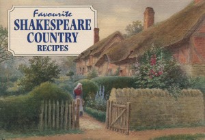 Dorothy Baldock ~ Favourite Shakespeare Country Recipes