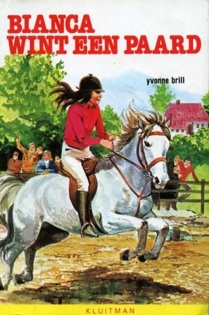 Yvonne Brill ~ Bianca wint een Paard (Dl. 3)