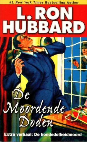 L. Ron Hubbard ~ De Moordende Doden