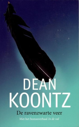 Dean Koontz ~ De ravenzwarte veer