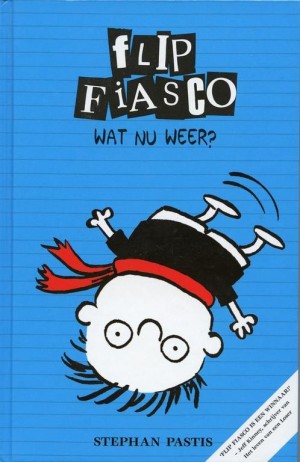 Stephan Pastis ~ Flip Fiasco: Wat nu weer? (Dl. 2)