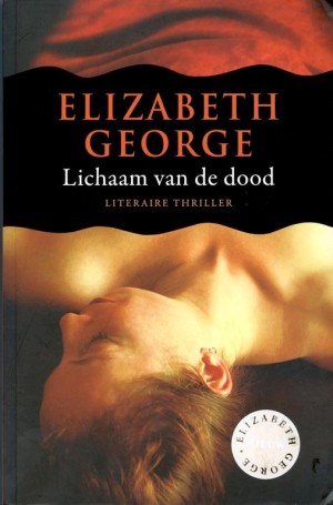 Elizabeth George ~ Lichaam van de dood (Dl. 16)