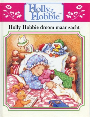 Holly Hobbie droom maar zacht