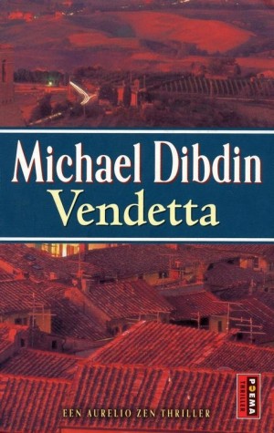 Michael Dibdin ~ Vendetta