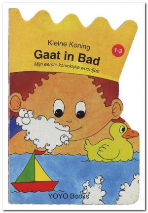 Kleine Koning gaat in bad - Yoyo Books