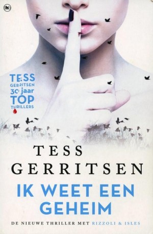 Tess Gerritsen ~ Ik weet een geheim