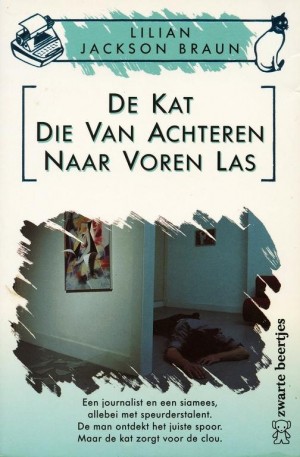 Lilian Jackson Braun ~ De kat die van achteren naar voren las (Dl. 1)