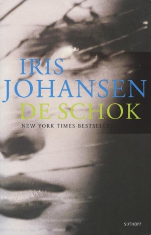 Iris Johansen ~ De schok