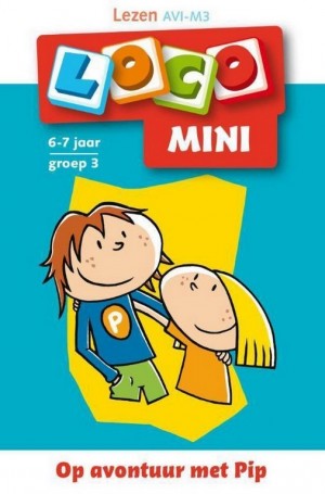 Loco Mini - Lezen: Op avontuur met Pip