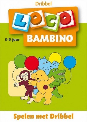 Loco Bambino - Dribbel: Spelen met Dribbel