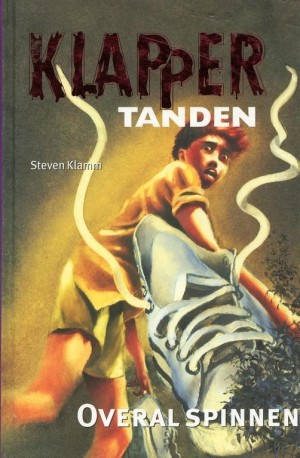 Steven Klamm ~ Klappertanden: Overal Spinnen