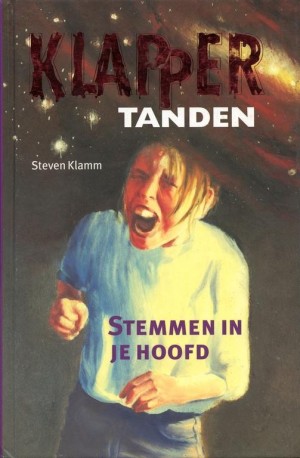 Steven Klamm ~ Klappertanden: Stemmen in je hoofd