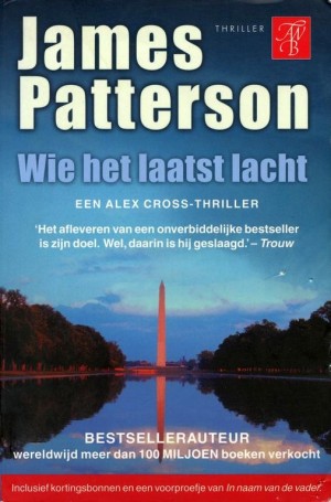 James Patterson ~ Wie het laatst lacht