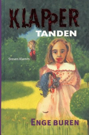 Steven Klamm ~ Klappertanden: Enge buren