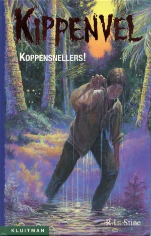 R.L. Stine ~ Kippenvel: Koppensnellers!