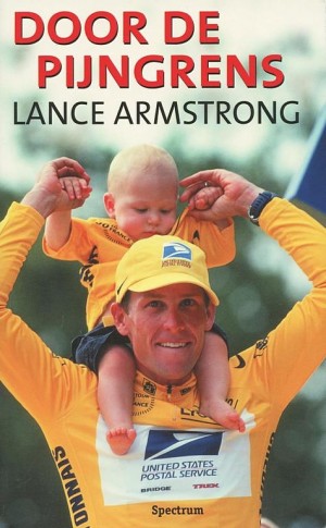 Lance Armstrong ~ Door de pijngrens