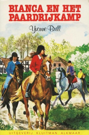 Yvonne Brill ~ Bianca en het paardrijkamp (Dl. 10)