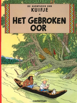 Hergé ~ Kuifje: Het gebroken oor (Dl. 6)