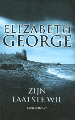 Elizabeth George ~ Zijn laatste wil (Dl. 12)