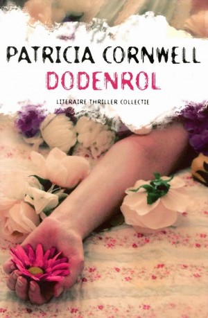 Patricia Cornwell ~ Dodenrol (Dl. 15)
