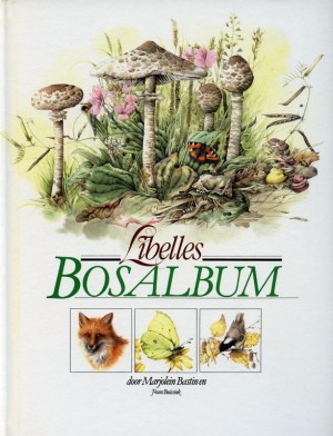 Marjolein Bastin, e.a. ~ Libelles Bosalbum